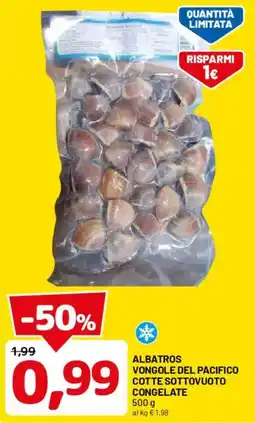 DPiù Albatros vongole del pacifico cotte sottovuoto congelate offerta