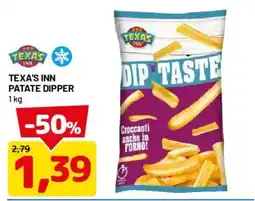 DPiù Texa's Inn patate dipper offerta