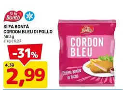 DPiù Si fa Bontà Cordon Bleu di pollo offerta