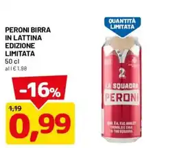 DPiù Peroni birra in lattina edizione limitata offerta