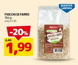 DPiù Fiocchi di farro Mercanti offerta