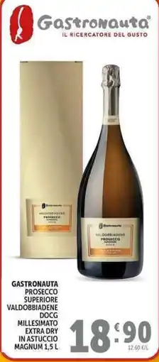 Deco Supermercati Gastronauta Prosecco Superiore Valdobbiadene DOCG offerta