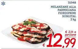 Zona Melanzane alla parmigiana fiordiprimi offerta