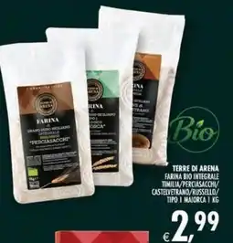 Deco Iperstore Terre di Arena Farina Bio Integrale offerta