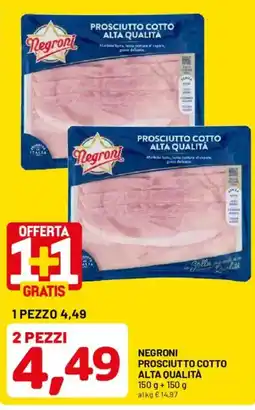 DPiù Negroni prosciutto cotto alta qualità offerta
