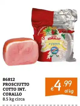 Zona Prosciutto cotto int. Corallo offerta