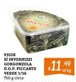 Zona Sì Invernizzi Gorgonzola D.O.P. Piccante Verde offerta