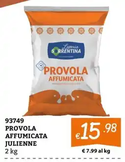 Zona Provola affumicata julienne offerta