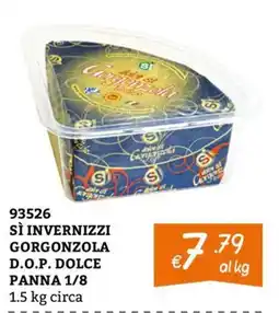Zona Sì Invernizzi Gorgonzola D.O.P. Dolce offerta