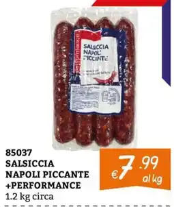 Zona Salsiccia Napoli Piccante +Performance offerta
