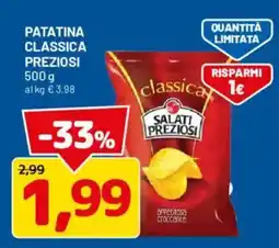 DPiù Patatina classica Salati Preziosi offerta