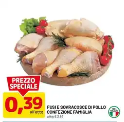 DPiù Fusi e sovracosce di pollo confezione famiglia offerta