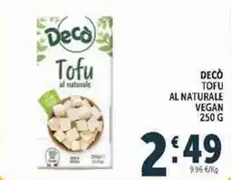 Deco Supermercati Decò Tofu al naturale offerta