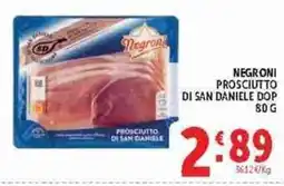 Deco Supermercati Negroni prosciutto di san daniele offerta