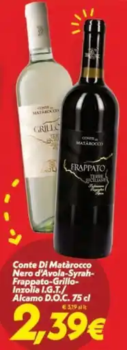 Iper Super Conveniente Conte Di Matàrocco Frappato-Grillo-Inzolia I.G.T. offerta