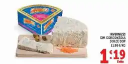 Deco Supermercati Invernizzi Gim Gorgonzola Dolce Dop offerta