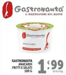 Deco Supermercati Gastronauta anacardi fritti e salati offerta
