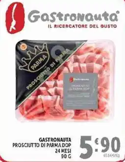 Deco Supermercati Gastronauta Prosciutto di Parma DOP offerta