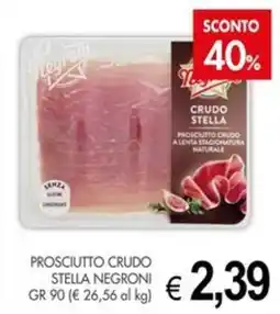 PrestoFresco Prosciutto crudo Stella Negroni offerta