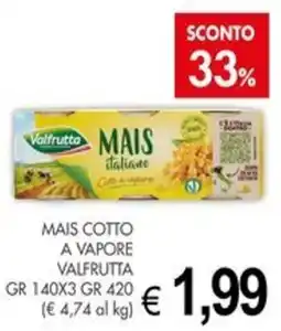 PrestoFresco Mais cotto a vapore Valfrutta offerta