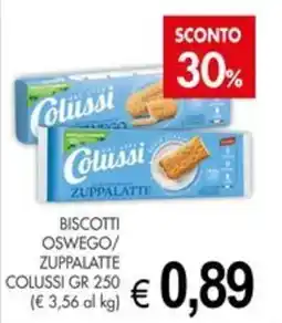PrestoFresco Biscotti Oswego/Zuppalatte Colussi offerta