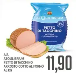 Supermercati Piccolo AIA AEQUILIBRIUM PETTO DI TACCHINO offerta