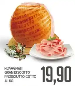 Supermercati Piccolo Rovagnati gran biscotto prosciutto cotto offerta