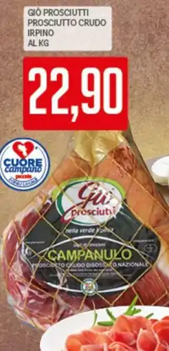 Supermercati Piccolo Giò Prosciutti Prosciutto Crudo Irpino offerta