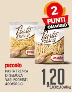 Supermercati Piccolo Pasta fresca piccolo offerta