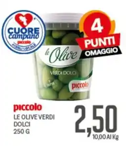 Supermercati Piccolo piccolo le olive verdi dolci offerta