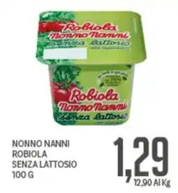 Supermercati Piccolo Robiola Nonno Nanni senza lattosio offerta