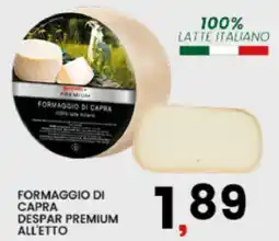 Interspar Formaggio di capra Despar Premium offerta