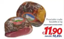 Iper Super Conveniente Prosciutto crudo bauletto offerta