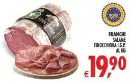 Deco Superstore Franchi salame finocchiona I.G.P. offerta