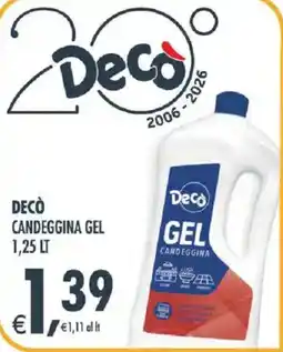 Deco Superstore Decò candeggina gel offerta