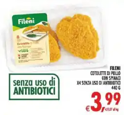 Deco Superstore Fileni Cotolette di pollo con spinaci offerta
