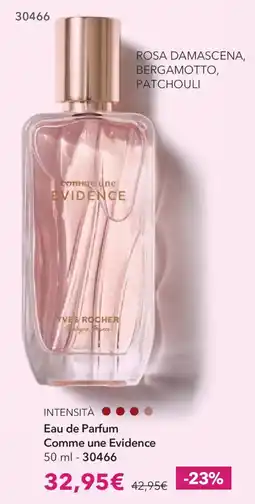 Yves Rocher Comme une Evidence Yves Rocher offerta