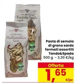 Despar Pasta di semola di grano sardo formati assortiti Tanda&Spada offerta
