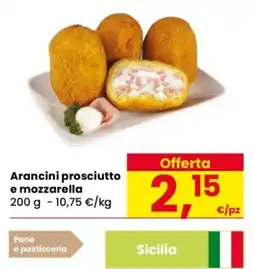 Despar Arancini prosciutto e mozzarella offerta