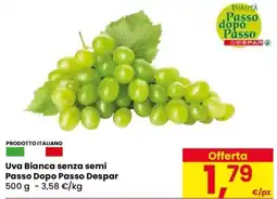 Despar Uva Bianca senza semi Passo Dopo Passo Despar offerta
