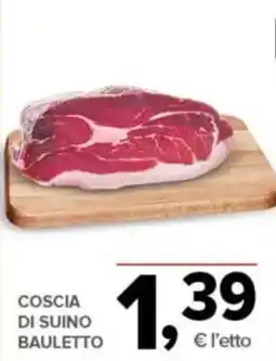 Todis Coscia di suino bauletto offerta