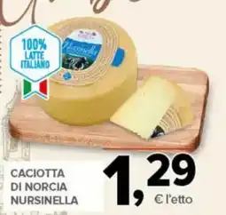 Todis Caciotta di Norcia Nursinella offerta