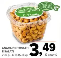 Todis Anacardi tostati e salati SoloSano offerta