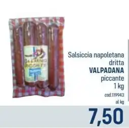 Talento Professional Store Salsiccia napoletana dritta Valpadana piccante offerta