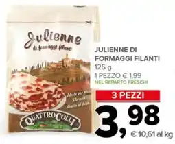 Todis Julienne di formaggi filanti Quattro Colli offerta