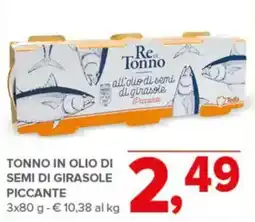 Todis Re Tonno all'olio di semi di girasole Piccante offerta