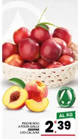 Despar Sicilia Pesche noci a polpa gialla Despar offerta