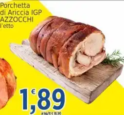 Market Ingross Porchetta di Ariccia IGP Azzocchi offerta