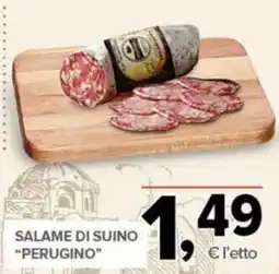 Todis Salame di suino "Perugino" offerta