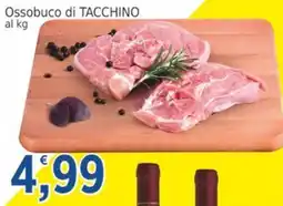 Market Ingross Ossobuco di Tacchino offerta
